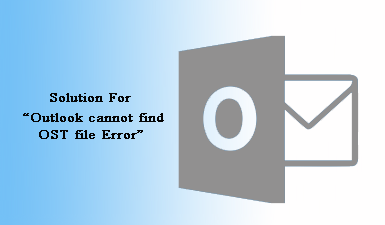 [Solved] Ошибка «Outlook не может найти файл OST»