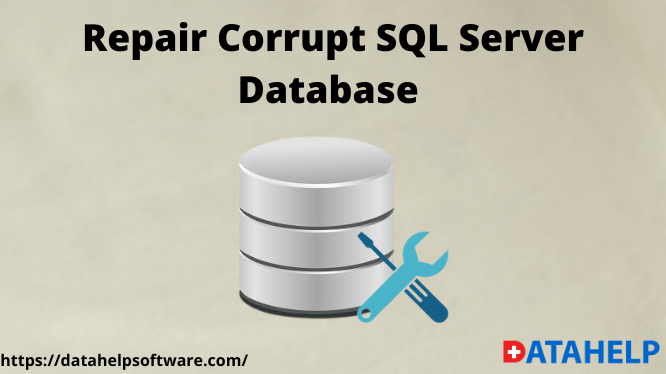 Восстановить поврежденную базу данных SQL Server [Simplified Solutions Explained]
