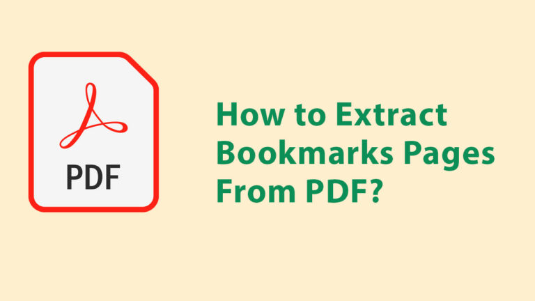 Извлекайте закладки из PDF-файлов, используя лучшие и полезные методы