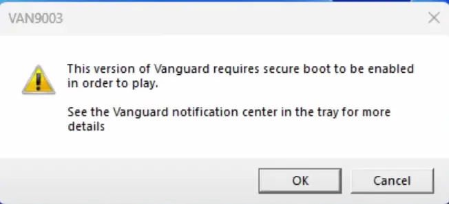 This is version vanguard requires. Исправьте van9003: эта сборка Vanguard не соответствует требованиям.. This Version of Vanguard is. This Version of Vanguard requires Windows 20h1 or later and May not function as expected. This Version of Vanguard requires secure Boot to be enabled in order to Play van9003 как исправить.