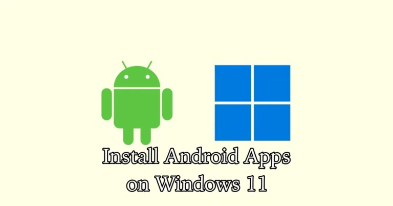 Как установить приложения Android в Windows 11, сборка 22557
